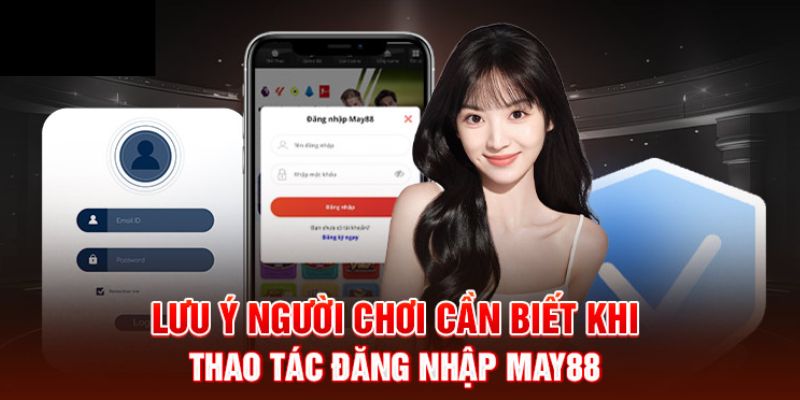 Lưu ý khi đăng nhập